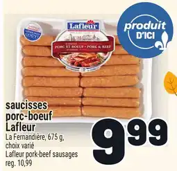 Metro SAUCISSES PORC-BOEUF LAFLEUR | LAFLEUR PORK-BEEF SAUSAGES offer