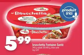 Marche Ami BRUSCHETTA FONTAINE SANTÉ offer
