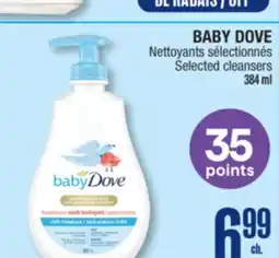 Jean Coutu BABY DOVE Selected cleansers offer