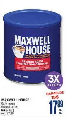 Jean Coutu MAXWELL HOUSE Ground coffee offer