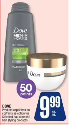 Jean Coutu DOVE Selected hair care and hair styling products offer