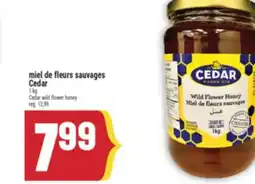 Marché Adonis MIEL DE FLEURS SAUVAGES CEDAR | CEDAR WILD FLOWER HONEY offer