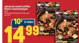 Marché Adonis CUISSES DE CANARD CONFITES PLAISIRS GASTRONOMIQUES | PLAISIRS GASTRONOMIQUES DUCK LEGS CONFIT offer