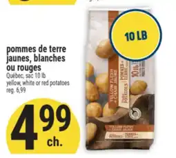Marché Adonis POMMES DE TERRE JAUNES, BLANCHES OU ROUGES | YELLOW, WHITE OR RED POTATOES offer