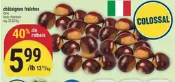 Marché Adonis CHÂTAIGNES FRAÎCHES | FRESH CHESTNUTS offer