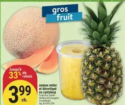 Marché Adonis Ananas entier et décortiqué ou cantaloup | Whole/cored pineapples or cantaloupe offer