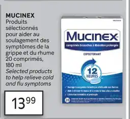 Brunet MUCINEX Produits sélectionnés pour aider au soulagement des symptômes de la grippe et du rhume offer
