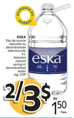 Brunet ESKA Eau de source naturelle ou déminéralisée sélectionnée offer