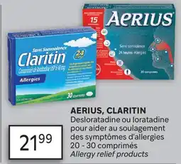 Brunet AERIUS, CLARITIN Desloratadine ou loratadine pour aider au soulagement des symptômes d'allergies offer