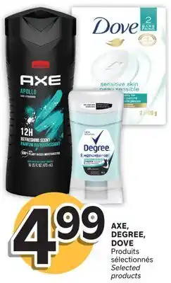 Brunet AXE, DEGREE, DOVE Produits sélectionnés offer