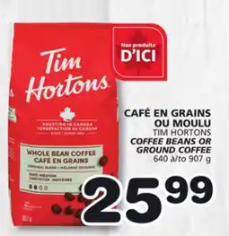 Marches Tradition TIM HORTONS COFFEE BEANS OR GROUND COFFEE offer