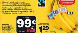 Marches Tradition ORGANIC AND FAIRTRADE BANANAS offer