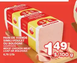 Marches Tradition GASPESIEN MOCK CHICKEN MEAT LOAF OR BOLOGNA offer