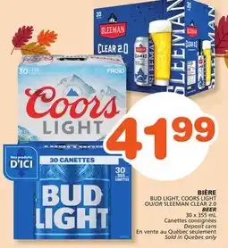 Marches Tradition BUD LIGHT, COORS LIGHT OR SLEEMAN CLEAR 2.0 BEER offer