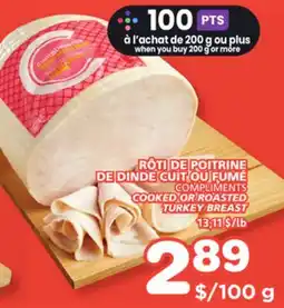 Marches Tradition COMPLIMENTS COOKED OR ROASTED COOKED OR ROASTED TURKEY BREAST offer