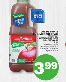 Marches Tradition TRADITION FRESH FRUIT JUICE OR LEMONADE offer