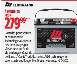 Canadian Tire Eliminator Car & Truck Batteries offer