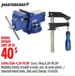 Canadian Tire Mastercraft Selected Hand Tools, Sets and Clamps offer