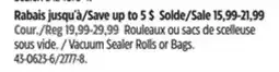 Canadian Tire Foodsaver Vacuum Sealer Rolls or Bags offer