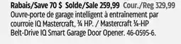 Canadian Tire Mastercraft 3⁄4-HP Belt-Drive IQ Smart Garage Door Opener offer