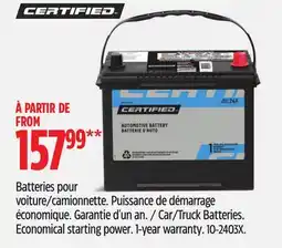 Canadian Tire Certified Car/Truck Batteries. Economical starting power. 1-year warranty offer