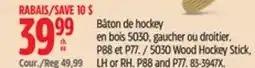 Canadian Tire 5030 Wood Hockey Stick, LH or RH offer