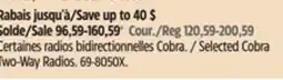 Canadian Tire Selected Cobra Two-Way Radios offer