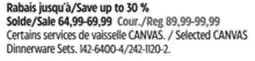 Canadian Tire Selected CANVAS Dinnerware Sets offer