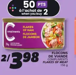 IGA COMPLIMENTS FLAKES OF MEAT offer