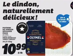 IGA OLYMEL FRESH BONELESS TURKEY BREAST offer