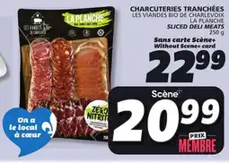 IGA LA PLANCHE SLICED DELI MEATS offer
