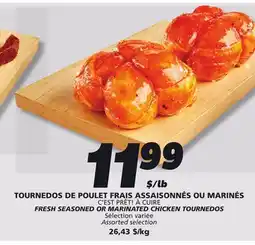 IGA C'EST PRÊT! À CUIRE FRESH SEASONED OR MARINATED CHICKEN TOURNEDOS offer