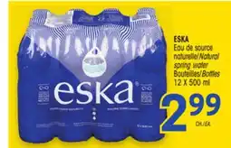 Uniprix ESKA Eau de source naturelle/Natural spring water Bouteilles/Bottles offer