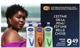 Uniprix VASELINE Lotions sélectionnées/Selected lotions offer