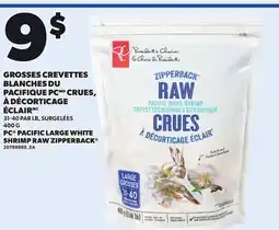 Provigo PC PACIFIC LARGE WHITE, 400 G SHRIMP RAW ZIPPERBACK offer