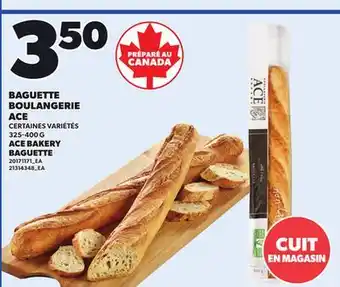Provigo ACE BAKERY BAGUETTE, 325-400 G offer