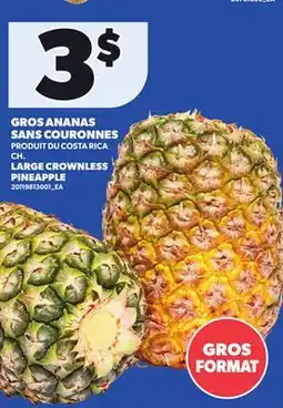 Provigo LARGE CROWNLESS PINEAPPLE offer