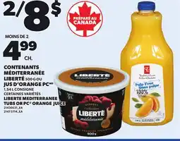 Provigo LIBERTE MEDITERRANEE TUBS, 500 G OR PC ORANGE JUICE, 1,54 L offer