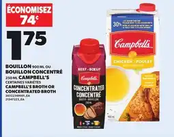 Provigo CAMPBELL'S BROTH, 900 ML OR CONCENTRATED BROTH, 250 ML offer