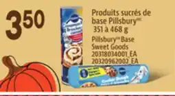 Provigo PILLSBURY BASE SWEET GOODS, 351 à 468 g offer