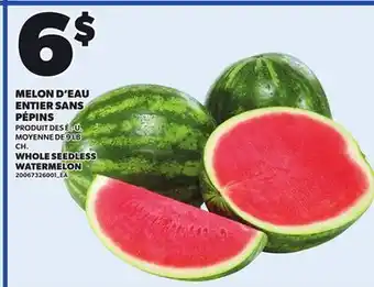 Provigo WHOLE SEEDLESS WATERMELON offer