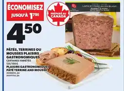 Provigo PLAISIRS GASTRONOMIQUES PÂTÉ TERRINE AND MOUSSE, 125/150 G offer