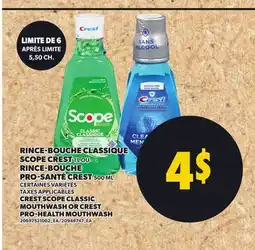 Provigo CREST SCOPE CLASSIC MOUTHWASH OR CREST PRO-HEALTH MOUTHWASH offer