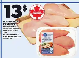 Provigo PC BLUE MENU CHICKEN BREASTS, 3 UN offer