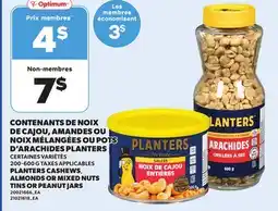 Provigo PLANTERS CASHEWS, ALMONDS OR MIXED NUTS TINS OR PEANUT JARS offer