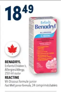 Familiprix BENADRYL, Children's, Allergy, 250 ml or REACTINE, Fast Melt junior formula, 24 tablets offer