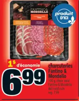 Super C charcuteries Fantino & Mondello deli cold cuts offer