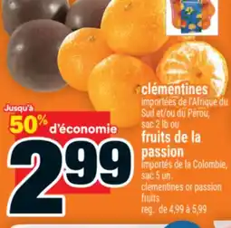 Super C clémentines ou passion | clementines or passion fruits offer