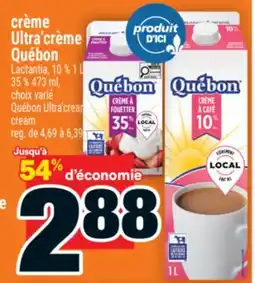 Super C crème Ultra'crème Québon | Québon Ultra'cream cream offer