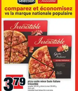 Super C pizza croûte mince Gusto Italiano Irrésistible | Irrésistible Gusto Italiano thin crust pizza offer